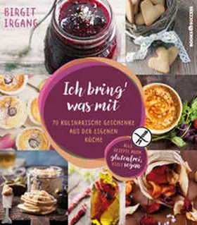 Irgang |  Ich bring' was mit | Buch |  Sack Fachmedien