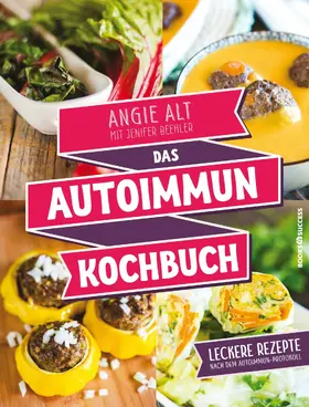Alt |  Das Autoimmun-Kochbuch | eBook | Sack Fachmedien