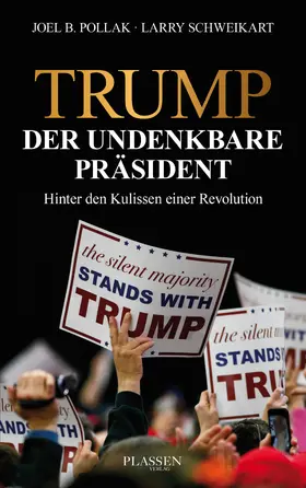 Pollak / Schweikart |  Trump: Der undenkbare Präsident | eBook | Sack Fachmedien