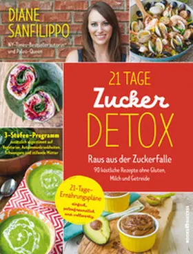Sanfilippo |  21-Tage-Zucker-Detox | Buch |  Sack Fachmedien