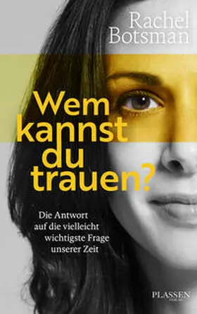Botsman |  Wem kannst du trauen? | Buch |  Sack Fachmedien