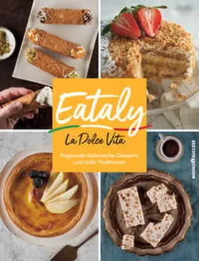 Eataly / Danford |  Eataly - La Dolce Vita | Buch |  Sack Fachmedien