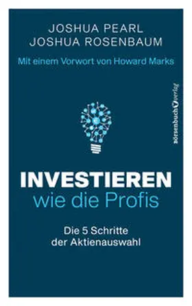 Pearl / Rosenbaum | Investieren wie die Profis | Buch | 978-3-86470-739-1 | sack.de