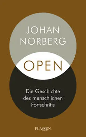 Norberg |  Open: Die Geschichte des menschlichen Fortschritts | Buch |  Sack Fachmedien