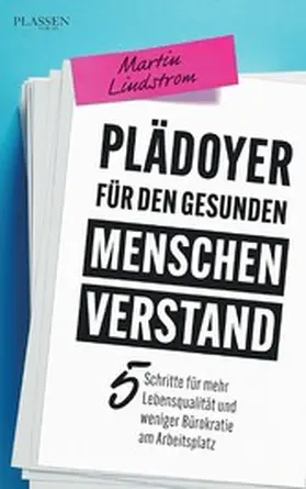 Lindstrom |  Plädoyer für den gesunden Menschenverstand | eBook | Sack Fachmedien
