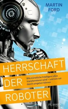 Ford |  Herrschaft der Roboter | eBook | Sack Fachmedien
