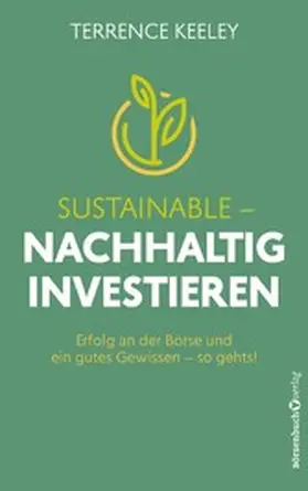 Keeley |  Sustainable - nachhaltig investieren | eBook | Sack Fachmedien