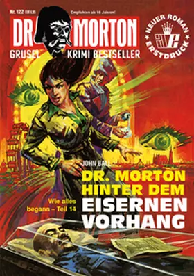 Ball |  Dr. Morton 122: Dr. Morton hinter dem Eisernen Vorhang | Buch |  Sack Fachmedien