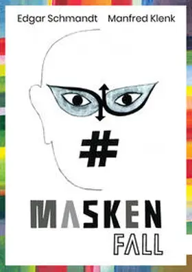 Schmandt / Klenk |  Maskenfall | Buch |  Sack Fachmedien