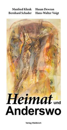 Klenk / Dewran / Schader |  Heimat und Anderswo | Buch |  Sack Fachmedien