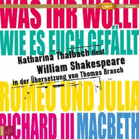 Shakespeare |  Katharina Thalbach liest William Shakespeare in der Übersetzung von Thomas Brasch | Sonstiges |  Sack Fachmedien