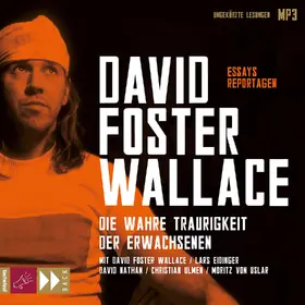 Foster Wallace |  Die wahre Traurigkeit der Erwachsenen | Sonstiges |  Sack Fachmedien