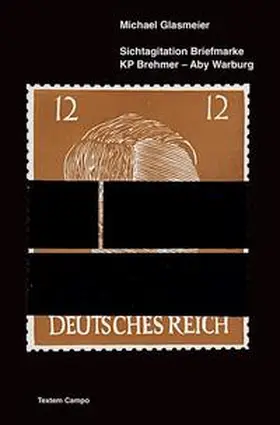 Glasmeier |  Sichtagitation Briefmarke | Buch |  Sack Fachmedien