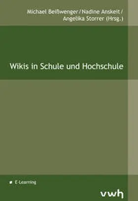 Beißwenger / Anskeit / Storrer |  Wikis in Schule und Hochschule | Buch |  Sack Fachmedien
