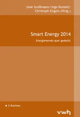 Großmann / Kunold / Engels |  Smart Energy 2014 | Buch |  Sack Fachmedien