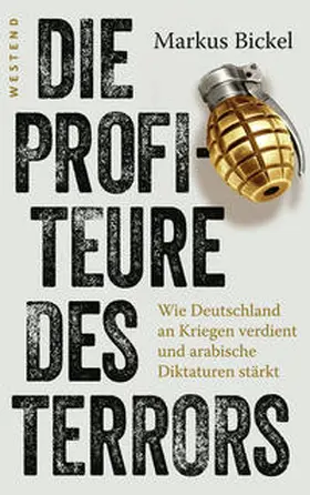 Bickel |  Die Profiteure des Terrors | Buch |  Sack Fachmedien