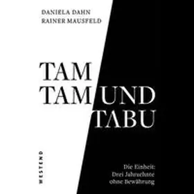 Dahn / Mausfeld |  Tamtam und Tabu | Sonstiges |  Sack Fachmedien