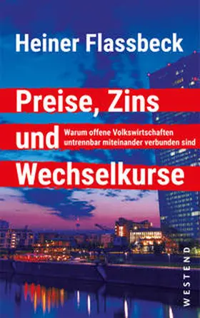 Flassbeck |  Preise, Zins und Wechselkurse | Buch |  Sack Fachmedien