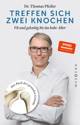 Pfeifer |  Treffen sich zwei Knochen | Buch |  Sack Fachmedien