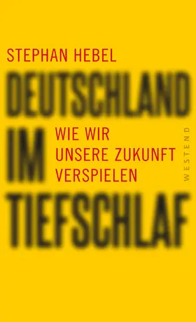 Hebel |  Deutschland im Tiefschlaf | eBook | Sack Fachmedien