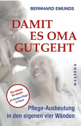 Emunds / Edmunds |  Damit es Oma gutgeht | eBook | Sack Fachmedien