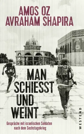 Oz / Shapira |  Man schießt und weint | eBook | Sack Fachmedien