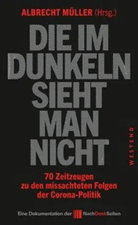 Müller |  Die im Dunkeln sieht man nicht | eBook | Sack Fachmedien