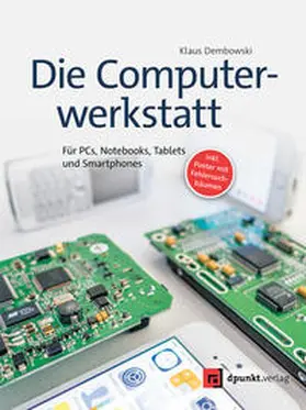 Dembowski |  Die Computerwerkstatt | Buch |  Sack Fachmedien