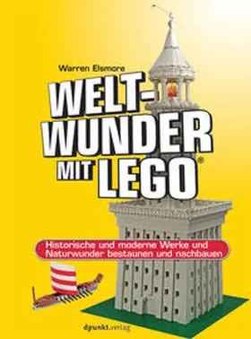 Elsmore |  Weltwunder mit LEGO® | Buch |  Sack Fachmedien
