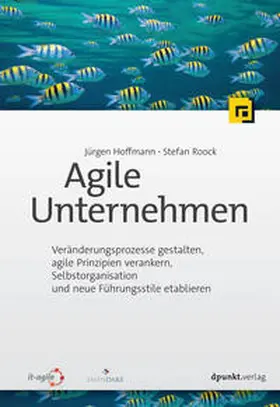 Hoffmann / Roock |  Agile Unternehmen | Buch |  Sack Fachmedien