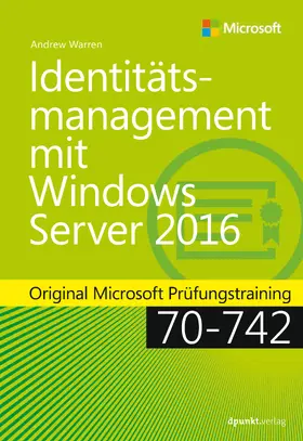 Warren |  Identitätsmanagement mit Windows Server 2016 | Buch |  Sack Fachmedien