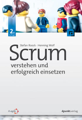 Roock / Wolf | Scrum - verstehen und erfolgreich einsetzen | Buch | 978-3-86490-590-2 | sack.de