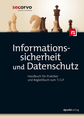 Secorvo / Domnick / Ebner |  Informationssicherheit und Datenschutz | Buch |  Sack Fachmedien