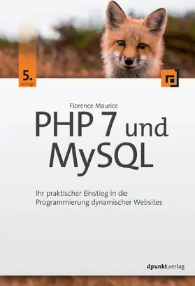 Maurice |  PHP 7 und MySQL | Buch |  Sack Fachmedien