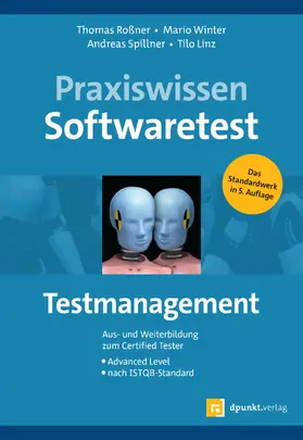 Roßner / Winter / Spillner | Praxiswissen Softwaretest - Testmanagement | Buch | 978-3-86490-763-0 | sack.de