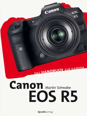 Schwabe | Canon EOS R5 | Buch | 978-3-86490-819-4 | sack.de