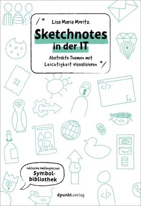 Moritz |  Sketchnotes in der IT | Buch |  Sack Fachmedien