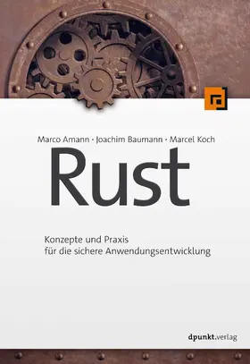 Amann / Baumann / Koch |  Rust | Buch |  Sack Fachmedien