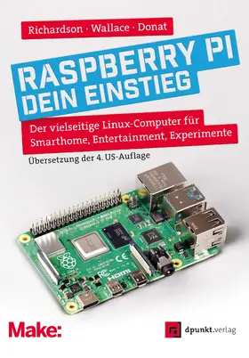 Richardson / Wallace / Donat |  Raspberry Pi - dein Einstieg | Buch |  Sack Fachmedien