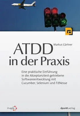 Gärtner |  ATDD in der Praxis | eBook | Sack Fachmedien