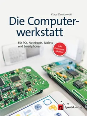 Dembowski |  Die Computerwerkstatt | eBook | Sack Fachmedien