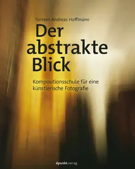 Hoffmann |  Der abstrakte Blick | eBook | Sack Fachmedien