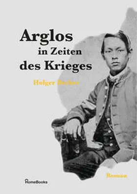 Becker |  Arglos in Zeiten des Krieges | Buch |  Sack Fachmedien