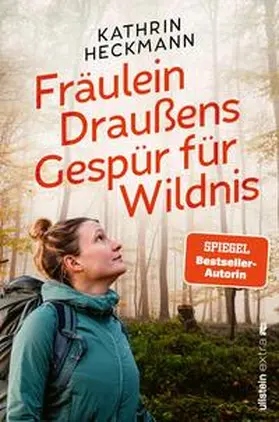 Heckmann |  Fräulein Draußens Gespür für Wildnis | Buch |  Sack Fachmedien