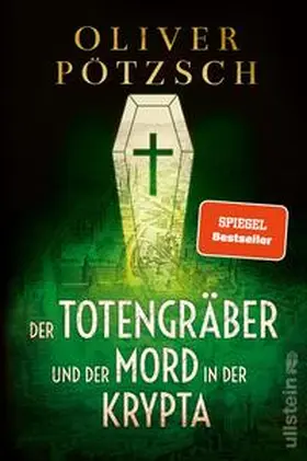 Pötzsch |  Der Totengräber und der Mord in der Krypta | Buch |  Sack Fachmedien