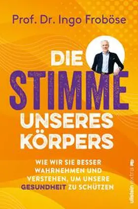 Froböse |  Die Stimme unseres Körpers | Buch |  Sack Fachmedien