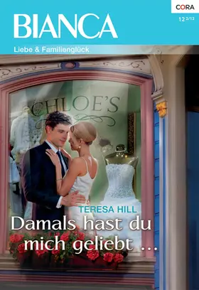Hill |  Damals hast du mich geliebt | eBook | Sack Fachmedien