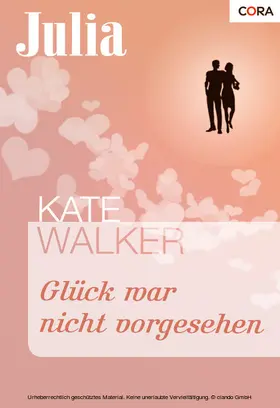 Walker |  Glück war nicht vorgesehen | eBook | Sack Fachmedien
