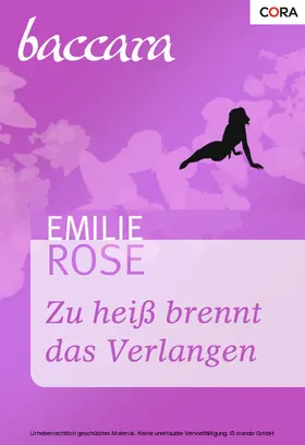 Rose |  Zu heiß brennt das Verlangen | eBook | Sack Fachmedien