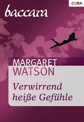 Watson |  Verwirrend heiße Gefühle | eBook | Sack Fachmedien